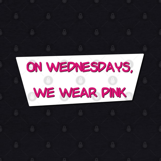 On Wednesdays, We Wear Pink by Studio Lockhart